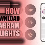 Download Instagram Highlights