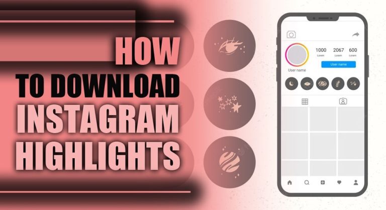 How To Download Instagram Highlights?