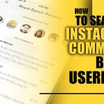 Find Instagram comments by username