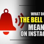 What does the bell mean on Instagram